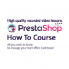 LEARN HOW TO MANAGE PRESTASHOP BACK OFFICE PANEL